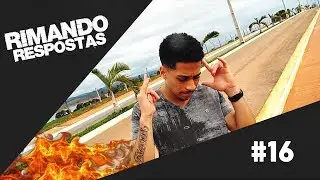 FOGO NOS RACISTAS!!  | Rimando Resp. #16