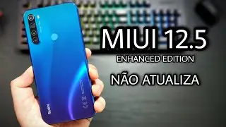 😡 Redmi Note 8 - MIUI 12.5.1 N&atilde;o atualiza 🤦🏾 - E Agora ?