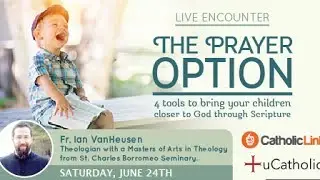 The Prayer Option: 4 Tools to Bring Your Children Closer to God Through Scripture