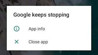 How to fix Google keeps stopping problem Android 2026
