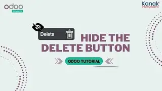 How to Hide the Delete Button in Odoo | Odoo User Access Restrictions Tutorial