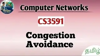 Congestion Avoidance in computer networks tamil||CS3591||Anna University regulation 2021.