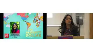 LSE Events | The Almighty Dollar | Dharshini David