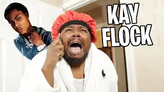 When your Mom hears you using only Kay Flock Lyrics