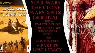 SW The Clone Wars Xbox Original (Jedi Master) 100% Walkthrough Part 12 (No Commentary)