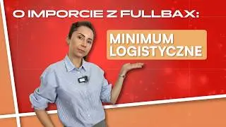 Seria o imporcie - odcinek 5 - Minimum logistyczne