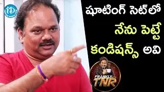 V N Aditya About His Conditions At Shooting Spot || FranklyWithTNR || Talking Movies With iDream
