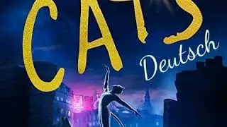 Cats Deutsch - 17 Reise in den Sphärischen Raum | Cats Film OST | GERMAN
