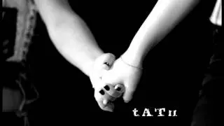 t.A.T.u. - You And I (800% Slower)