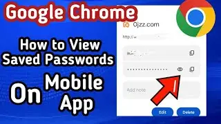 How to Access Saved Passwords on Google Chrome Browser App on Mobile Phone