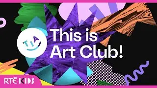 This Is Art Club! 🎨 | Starts March 3rd | @RT&Eacute; Kids