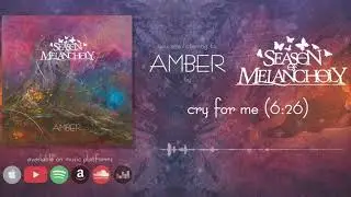 Season of Melancholy -  Amber (2020)