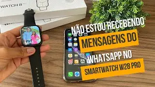 Smartwatch N&atilde;o Recebe Notifica&ccedil;&otilde;es do WhatsApp
