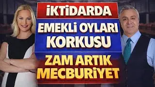 İktidarda Emekli Oyları Korkusu Zam Artık Mecburiyet