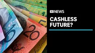 Will consumers have to pay to access cash or face a future without banknotes? | ABC News