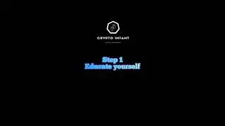 5 steps to success building Crypto Infant. Mindset, Focus, Learn, Educate and Build