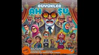 Ah Şu Büyükler (Tiyatro Oyunu)