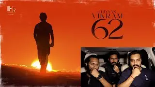 #Chiyaan62 - Announcement Video reaction | Chiyaan Vikram | GV Prakash Kumar