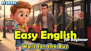 How to Take the Bus - Easy English Story for Beginners (A1) | #easyenglish