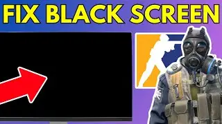 How To Fix CS2 Black Screen (Counter Strike 2)