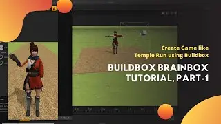 Buildbox Brainbox Tutorial &mdash; Создание игры, похожей на Temple Run | Часть 1
