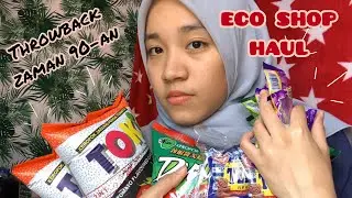 HAUL:  ECO SHOP RM2.10 (MAKANAN LAGEND ZAMAN 90-AN)|2.0| #ecoshophaul