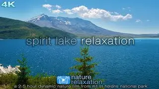 Spirit Lake Relaxation: 2.5 HR Ambient 4K Nature Film (with Lake Sounds) Mt St Helens, Washington