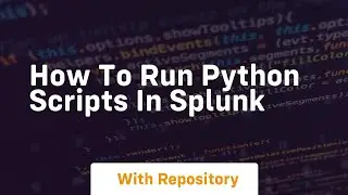 How to run python scripts in splunk