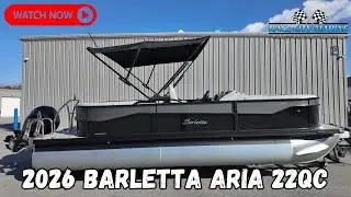 New 2026 Barletta Aria 22QC 22 ft Pontoon Boat For Sale In Mooresville, NC: Walkaround and Review