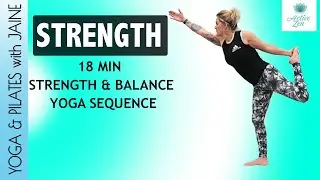 Strength & Balancing Yoga Sequence with Jaine 🕉