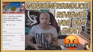 Ich bin Werbeunfreundlich - Shisha Youtuber vor dem Ende?