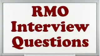 RMO Interview Questions