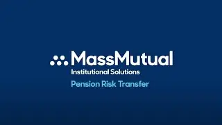 Pension Risk Transfer | Institutional Solutions | MassMutual