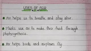 Uses Of Air In English|10 Lines On Uses Of Air|Uses Of Air|Uses Of Air 10 Lines|Air Essay In English