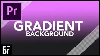 Create a Gradient Background in Premiere