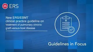 Guidelines in Focus: CPG on treatment of pulmonary chronic graft-versus-host disease in adults