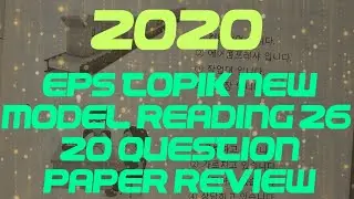 EPS TOPIK 2020 | NEW MODEL READING(27) 20 QUESTION PAPER REVIEW WITH ANSWER SHEET
