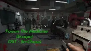 The Outlast Trials OST - Poison the Medicine (Escape)