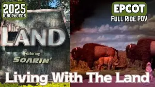 [1080p60fps] Living With The Land at The Land Pavilion (Full Ride POV) Epcot WDW 2025