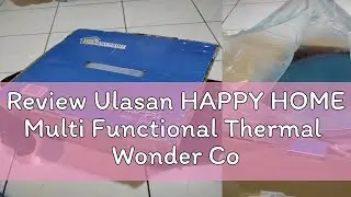 Review Ulasan HAPPY HOME Multi Functional Thermal  Wonder Cooker Pot 5L
