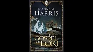 The Gospel of Loki by Joanne M. Harris; book review