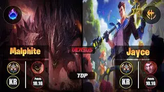 Challenger MALPHITE [Arcane Comet] (Top) VS  JAYCE - Challenger KR Patch 10.16