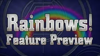 Rainbows! - DWCM Feature Preview - Bouncy Bouncy! - 6/13