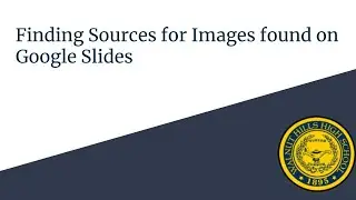 Finding Sources for Images in Google Slides
