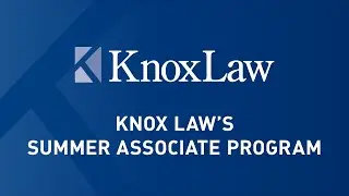 Knox Law Summer Associate Program