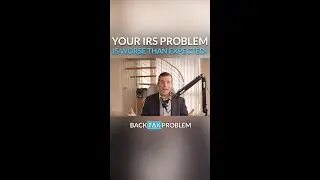 Your IRS problem is worse than expected