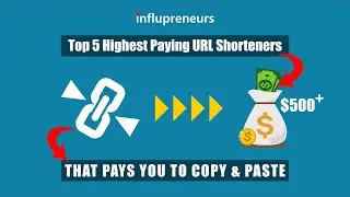 Top 5 Highest Paying URL Shorteners in 2021 | How To Make MONEY Online $500 to $1000 per Month easy!