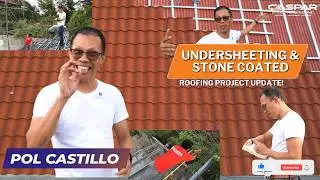 Undersheeting & Stone Coated Roofing Project UPDATE!