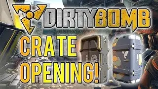 Dirty Bomb Open Beta Case Opening!!!