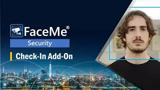 FaceMe&reg; Security | Check-In Add-On | CyberLink